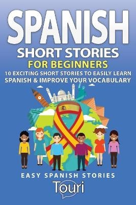 Spanish Short Stories for Beginners - Touri Language Learning