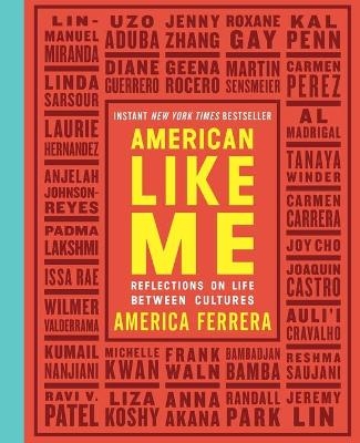 American Like Me - America Ferrera