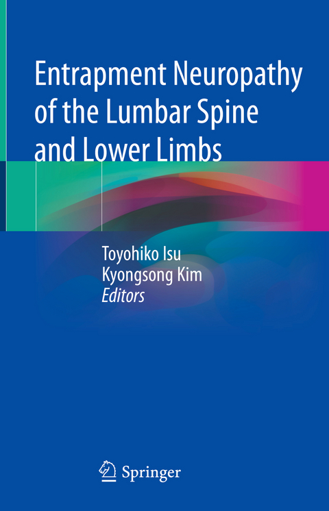 Entrapment Neuropathy of the Lumbar Spine and Lower Limbs - 