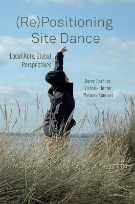 (Re)Positioning Site Dance - 