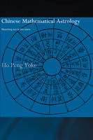 Chinese Mathematical Astrology -  Ho Peng Yoke