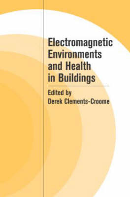 Electromagnetic Environments and Health in Buildings - 