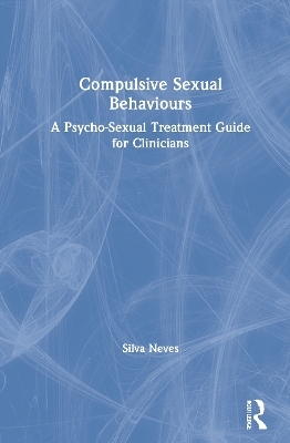 Compulsive Sexual Behaviours - Silva Neves