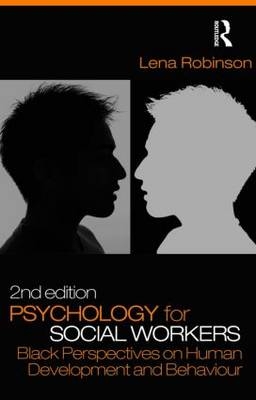 Psychology for Social Workers -  Lena Robinson