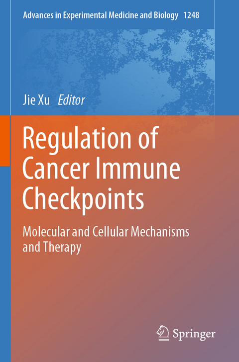 Regulation of Cancer Immune Checkpoints - 