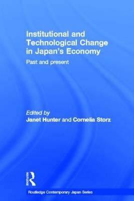 Institutional and Technological Change in Japan''s Economy - 