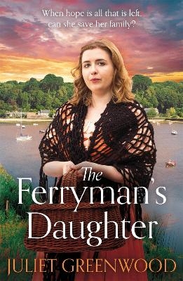 The Ferryman's Daughter - Juliet Greenwood