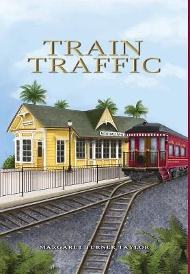 Train Traffic - Margaret Turner Taylor