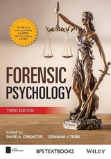 Forensic Psychology - Crighton, David A.; Towl, Graham J.