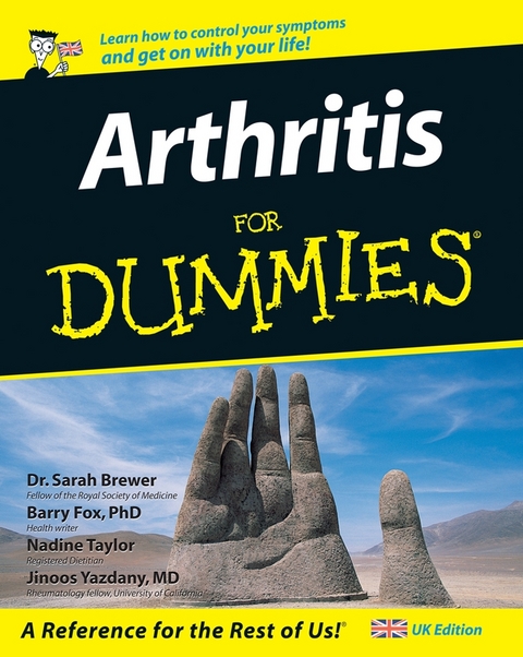 Arthritis For Dummies - Barry Fox, Nadine Taylor, Jinoos Yazdany, Sarah Brewer