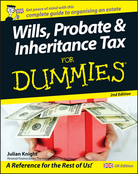 Wills, Probate, and Inheritance Tax For Dummies -  Julian Knight