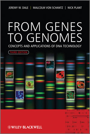 From Genes to Genomes - Jeremy W. Dale, Malcolm von Schantz, Nicholas Plant