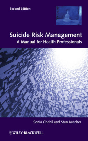 Suicide Risk Management - Sonia Chehil, Stanley P. Kutcher