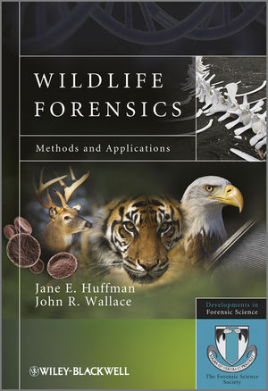 Wildlife Forensics - Jane E. Huffman, John R. Wallace