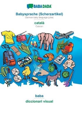 BABADADA, Babysprache (Scherzartikel) - català, baba - diccionari visual -  Babadada GmbH