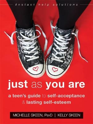 Just As You Are - Dr. Michelle Skeen, Kelly Skeen