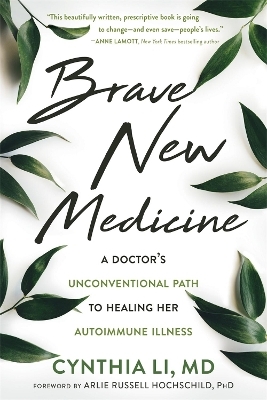 Brave New Medicine - Cynthia Li