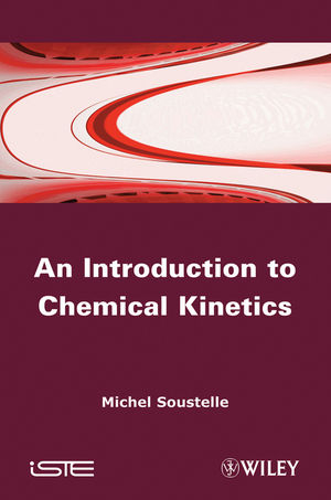 An Introduction to Chemical Kinetics - Michel Soustelle