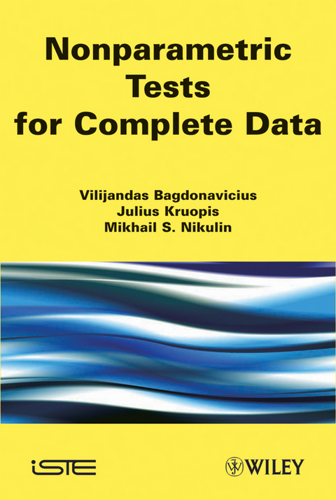 Nonparametric Tests for Complete Data - Vilijandas Bagdonavièus, Julius Kruopis, Mikhail Nikulin