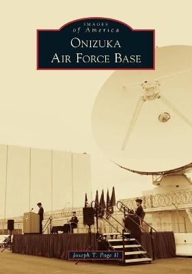 Onizuka Air Force Base - Joseph T. Page  II