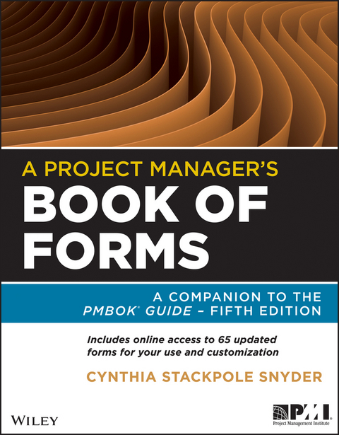 A Project Manager's Book of Forms - Cynthia Snyder