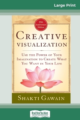 Creative Visualization - Shakti Gawain