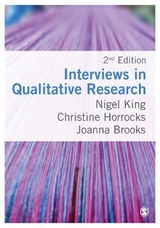 Interviews in Qualitative Research - King, Nigel; Horrocks, Christine; Brooks, Joanna