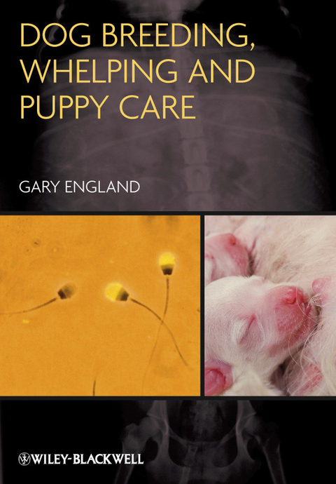 Dog Breeding, Whelping and Puppy Care -  Gary England