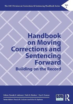 Handbook on Moving Corrections and Sentencing Forward - 