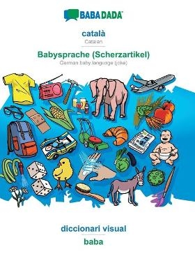 BABADADA, català - Babysprache (Scherzartikel), diccionari visual - baba -  Babadada GmbH