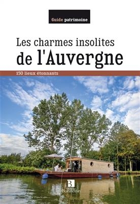 CHARMES INSOLITES DE L AUVERGNE -LES- -  Collectif