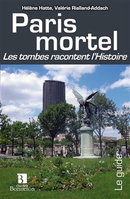 PARIS MORTEL -  HATTE/RIALLAND-ADDAC