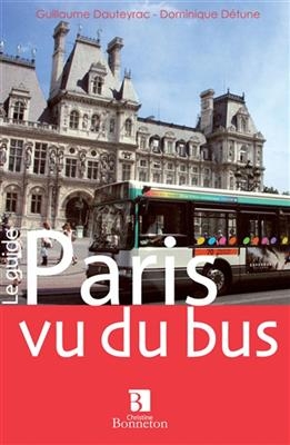 PARIS VU DU BUS -  DOMINIQUE DETUNE