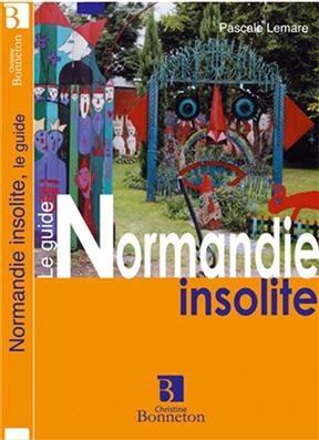 NORMANDIE INSOLITE -  P. LEMARE