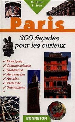 *Paris 300 Facades Curieux* -  xxx