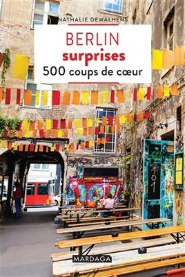 BERLIN SURPRISES 500 COUPS DE COEUR -  DEWALHENS ED 2017