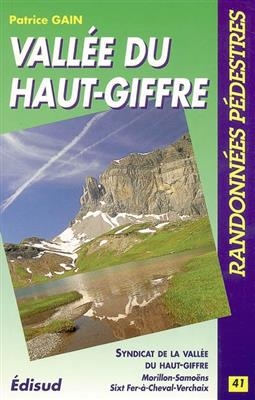 Vallee du Haut Giffre Randonnees Pedestr -  Gain -Anc Ed-