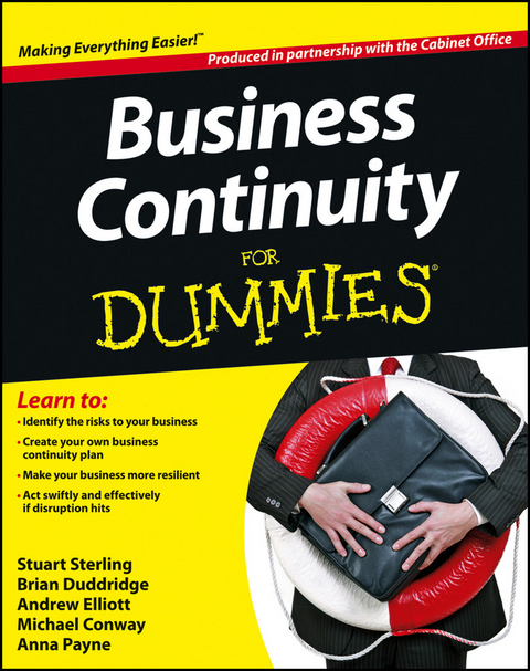 Business Continuity For Dummies -  Michael Conway,  Brian Duddridge,  Andrew Elliott,  Anna Payne,  Stuart Sterling