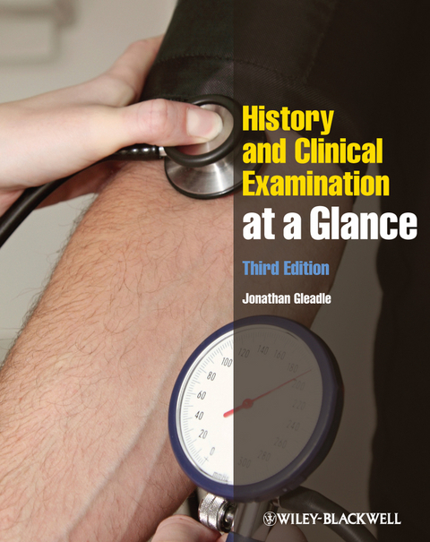 History and Clinical Examination at a Glance - Jonathan Gleadle