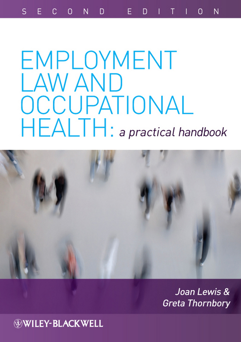 Employment Law and Occupational Health -  Joan Lewis,  Greta Thornbory