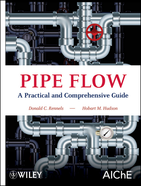 Pipe Flow - Donald C. Rennels, Hobart M. Hudson