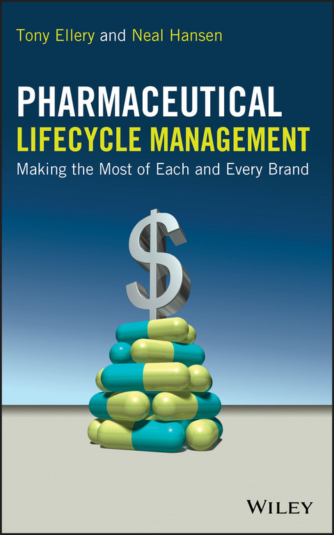 Pharmaceutical Lifecycle Management - Tony Ellery, Neal Hansen