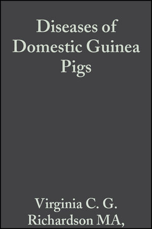 Diseases of Domestic Guinea Pigs - Virginia C. G. Richardson