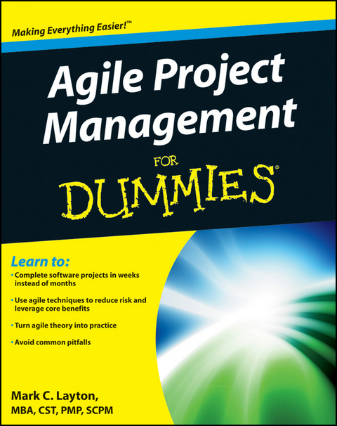 Agile Project Management For Dummies - Mark C. Layton