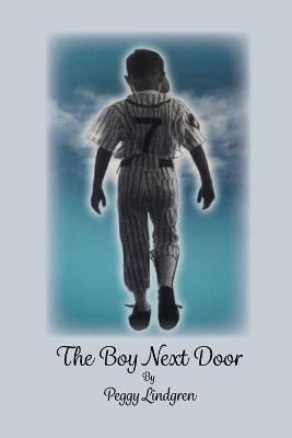 The Boy Next Door - Peggy Lindgren