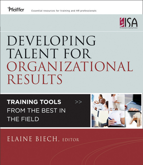 Developing Talent for Organizational Results -  Elaine Biech