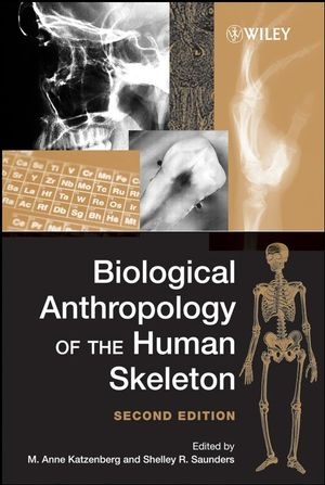 Biological Anthropology of the Human Skeleton - 