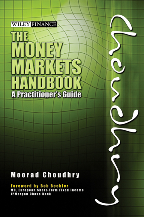 The Money Markets Handbook - Moorad Choudhry