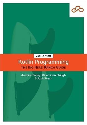 Kotlin Programming - David Greenhalgh, Josh Skeen, Andrew Bailey