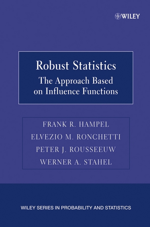 Robust Statistics - Frank R. Hampel, Elvezio M. Ronchetti, Peter J. Rousseeuw, Werner A. Stahel